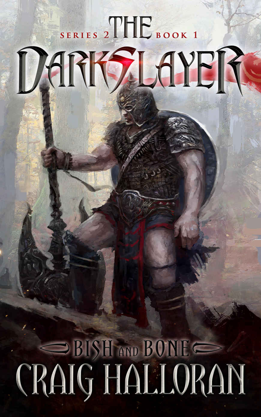 Halloran C The Darkslayer Series 2 01 Bish And Bone Craig Halloran