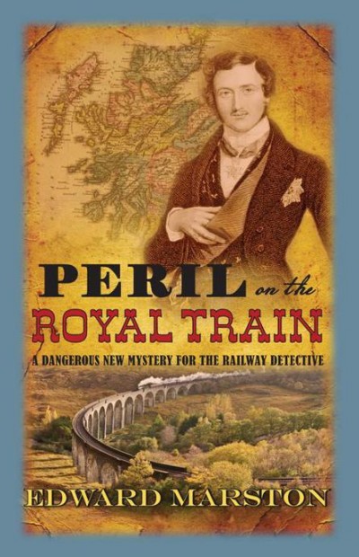 Peril On The Royal Train Edward Marston