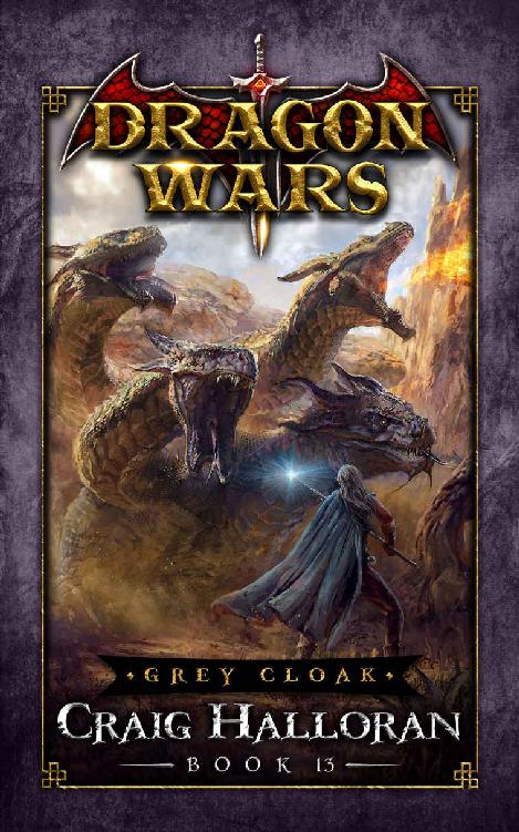 Halloran C Dragon Wars 13 Grey Cloak Craig Halloran