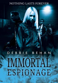 Immortal Espionage Debbie Behan