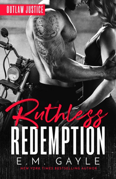 Ruthless Redemption E M Gayle