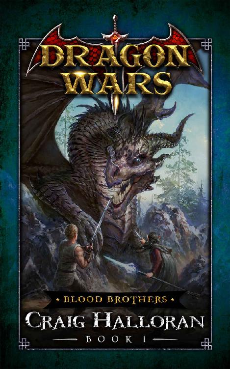 Halloran C Dragon Wars 01 Blood Brothers Craig Halloran