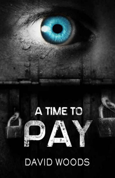 A Time To Pay David Woods