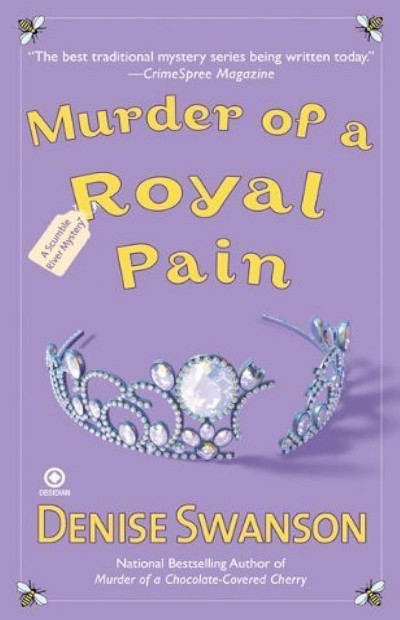 Murder Of A Royal Pain Denise Swanson