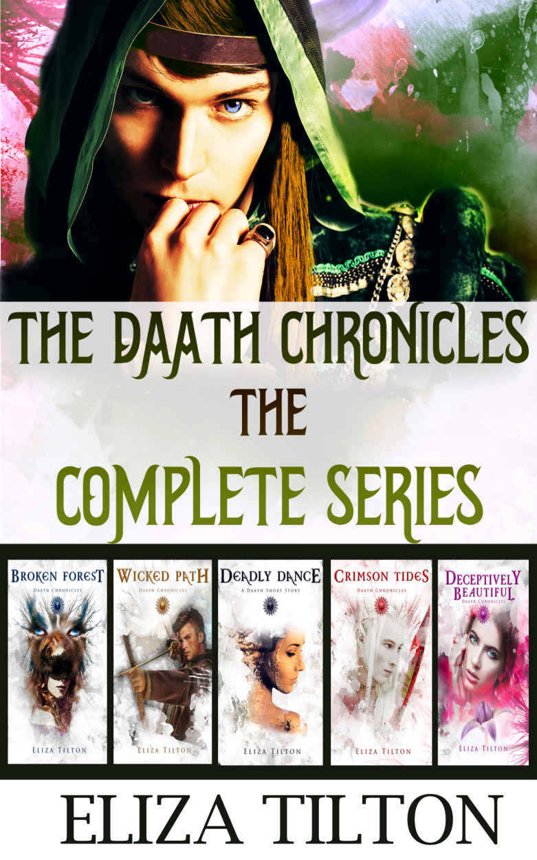 The Daath Chronicles The Complete Series Books 15 Ya Epic Fantasy Romance Boxset Eliza Tilton