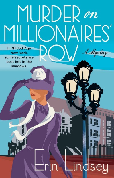 Murder On Millionaires Row Erin Lindsey