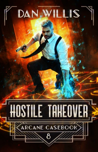 Hostile Takeover Dan Willis