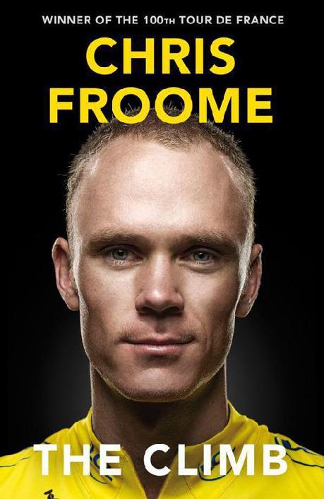 The Climb The Autobiography Chris Froome