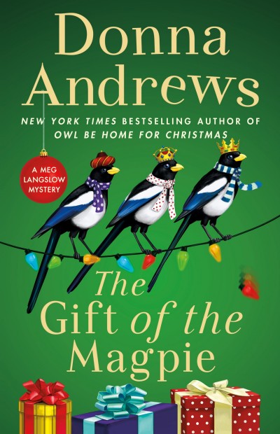 The Gift Of The Magpie Donna Andrews
