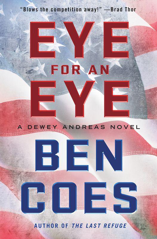 Ben Coes Dewey Andreas 04 Eye For An Eye Ben Coes
