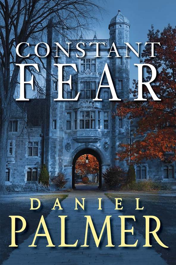 Constant Fear Daniel Palmer