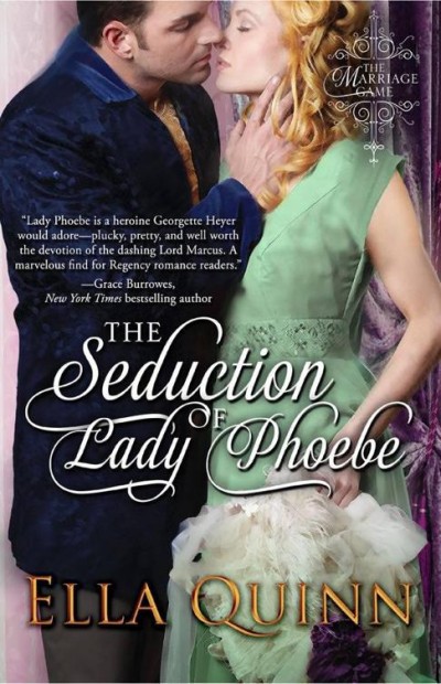 The Seduction Of Lady Phoebe Ella Quinn
