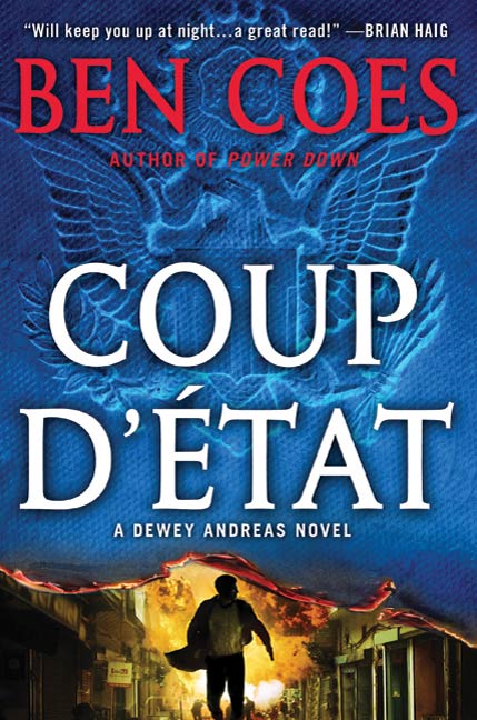 Ben Coes Dewey Andreas 02 Coup Detat Ben Coes