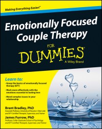 Emotionally Focused Couple Therapy For Dummies Brent Bradley