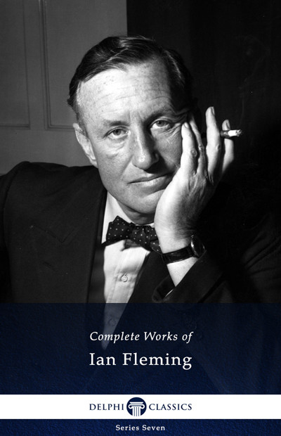 Delphi Complete Works Of Ian Fleming Ian Fleming
