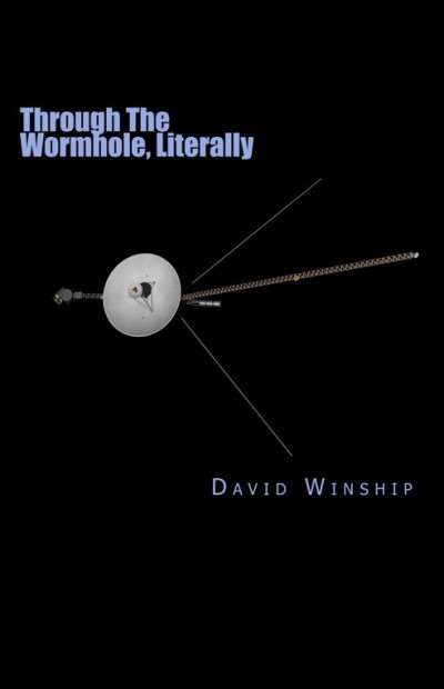 Through The Wormhole Literally David Winship