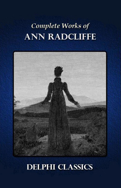 Delphi Complete Works Of Ann Radcliffe Ann Radcliffe