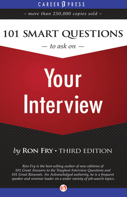 101 Smart Questions To Ask On Your Interview Ron Fry