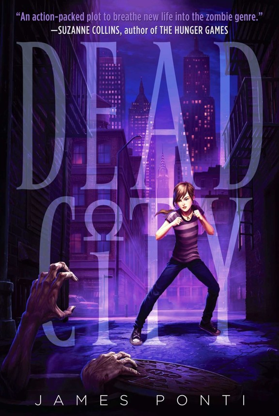Dead City Dead City Book 1 James Ponti