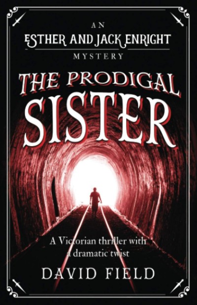The Prodigal Sister David Field