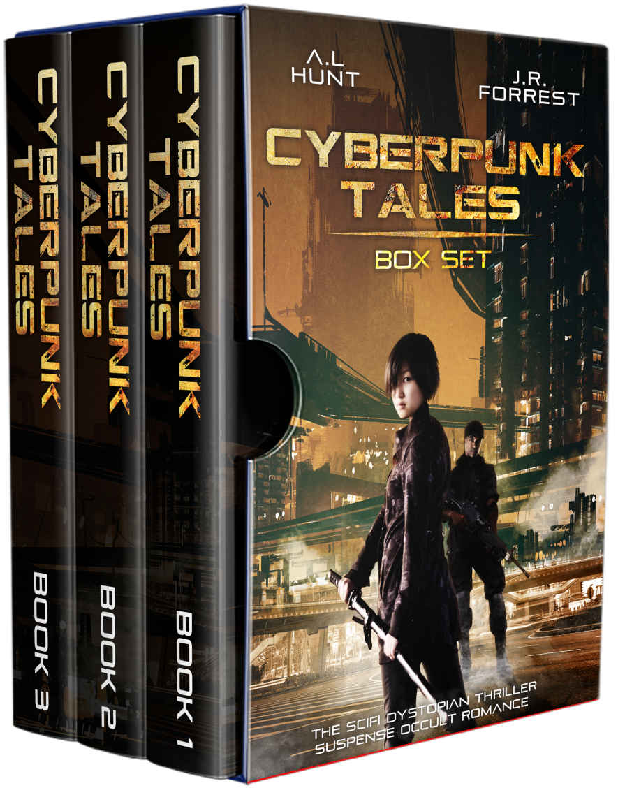 Cyberpunk Tales Trilogy Et Al A L Hunt