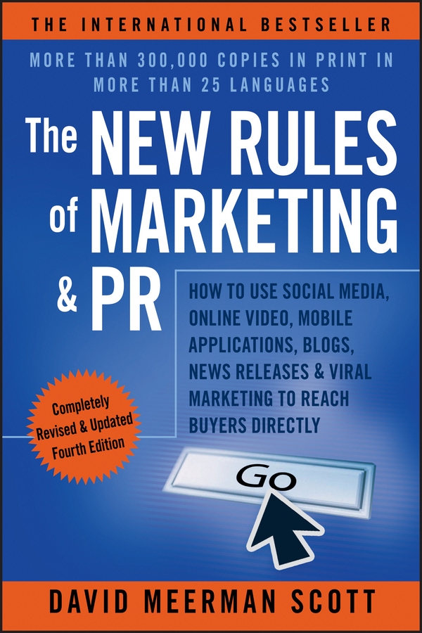 The New Rules Of Marketing Pr David Meerman Scott