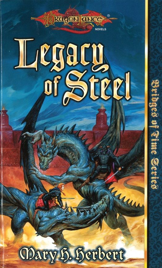 Bridges Of Time 02 Legacy Of Steel Mary H Herbert