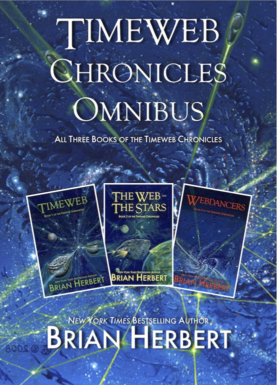 Timeweb Trilogy Omnibus Brian Herbert