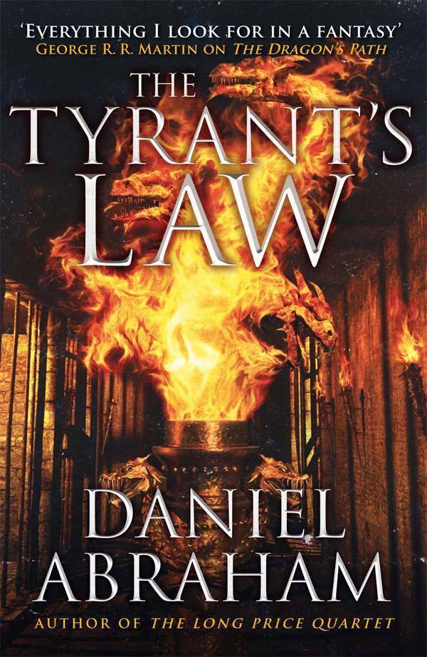 Abraham D Dagger And The Coin 03 The Tyrants Law Daniel Abraham