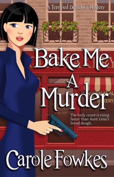 Bake Me A Murder Carole Fowkes