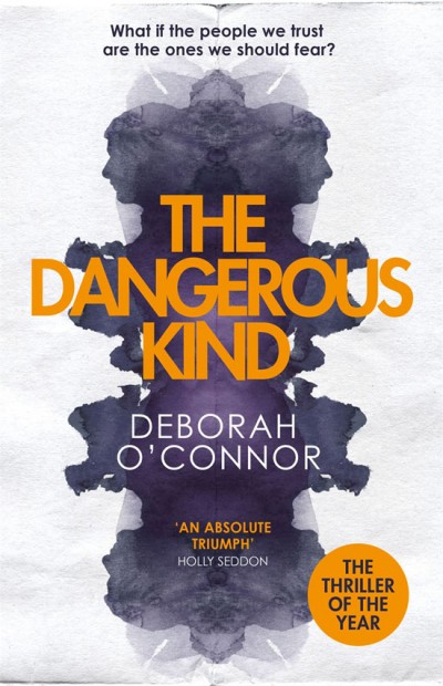 The Dangerous Kind Deborah Oconnor