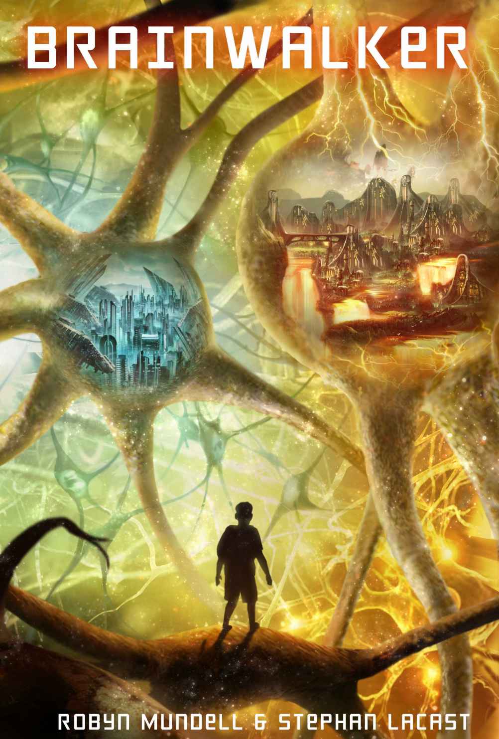 Brainwalker Robyn Mundell Stephan Lacast