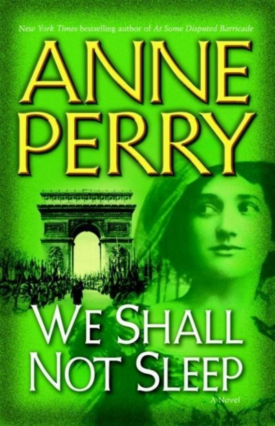 We Shall Not Sleep Anne Perry