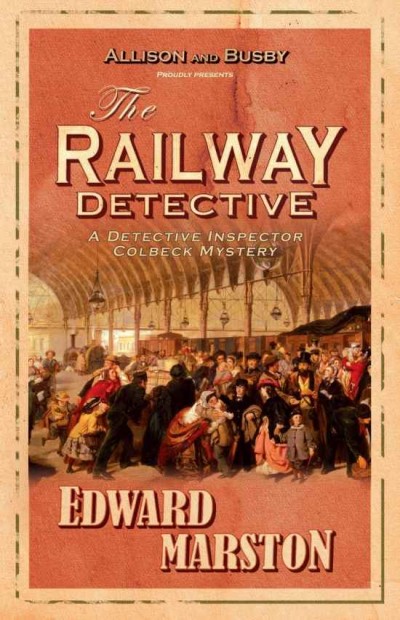 The Railway Detective Edward Marston