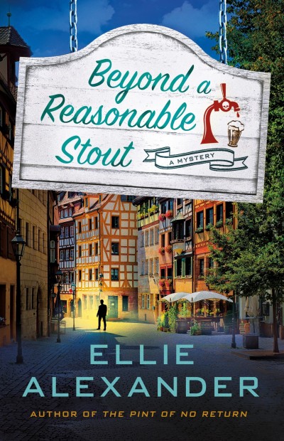Beyond A Reasonable Stout Ellie Alexander