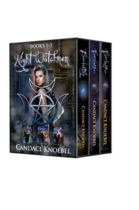 The Night Watchmen Series Boxed Set Books 13 Candace Knoebel