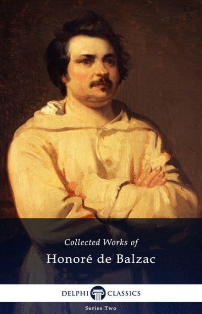 Delphi Complete Works Of Honore De Balzac Honor De Balzac