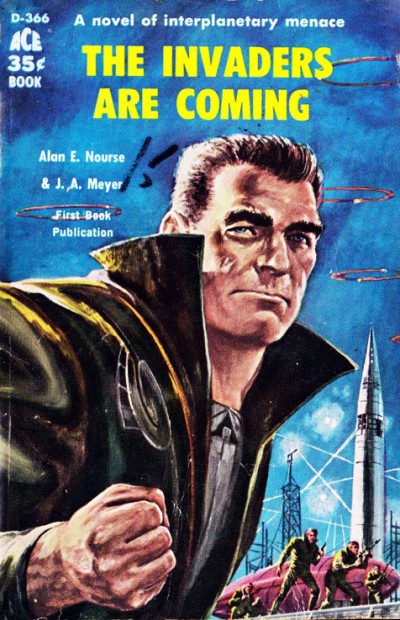 The Invaders Are Coming Alan E Nourse