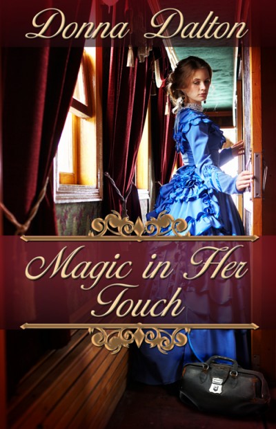 Magic In Her Touch Donna Dalton