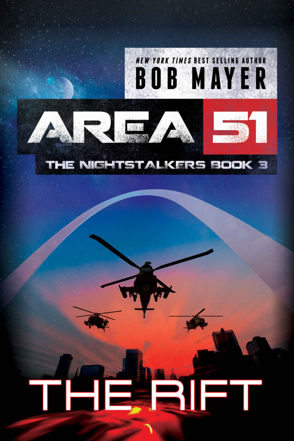 Bob Mayer The Rift Area 51 The Nightstalkers Book 3 Bob Mayer