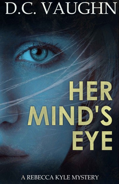 Her Minds Eye D C Vaughn