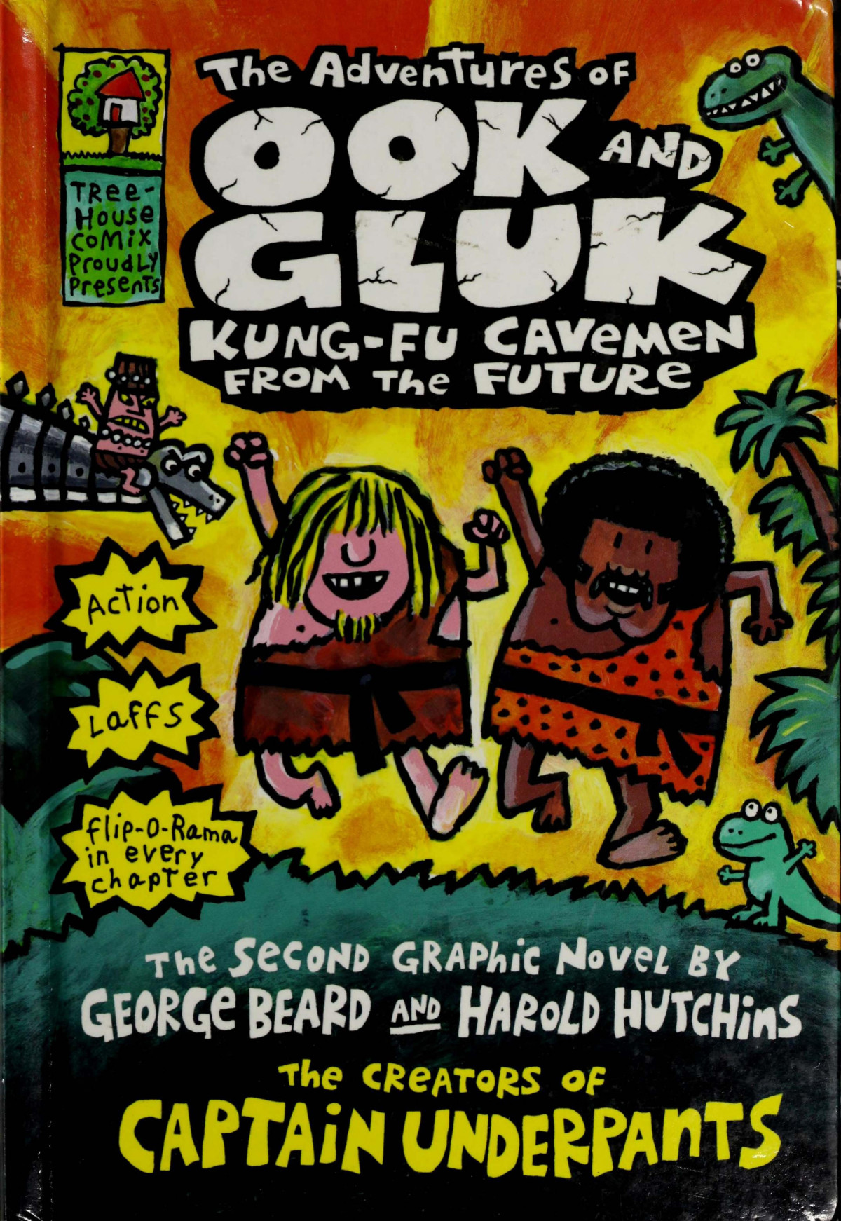The Adventures Of Ook And Gluk Kung Fu Cavemen From The Future Captain Underpants Illustrated Dav Pilkey