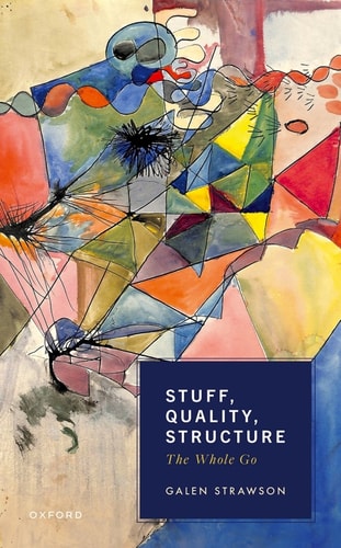 Stuff Quality Structure 1st Edition Galen Strawson