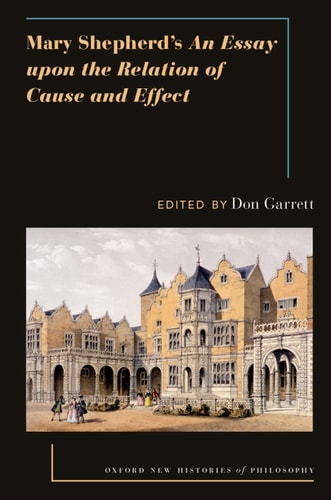 Mary Shepherds An Essay Upon The Relation Of Cause And Effect 1st Edition Don Garrett