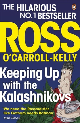 Keeping Up With The Kalashnikovs Ross Ocarrollkelly