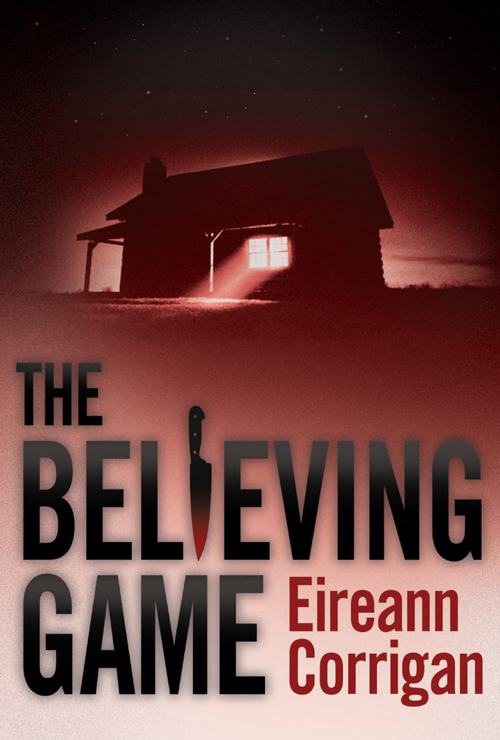 The Believing Game Eireann Corrigan Eireann Corrigan
