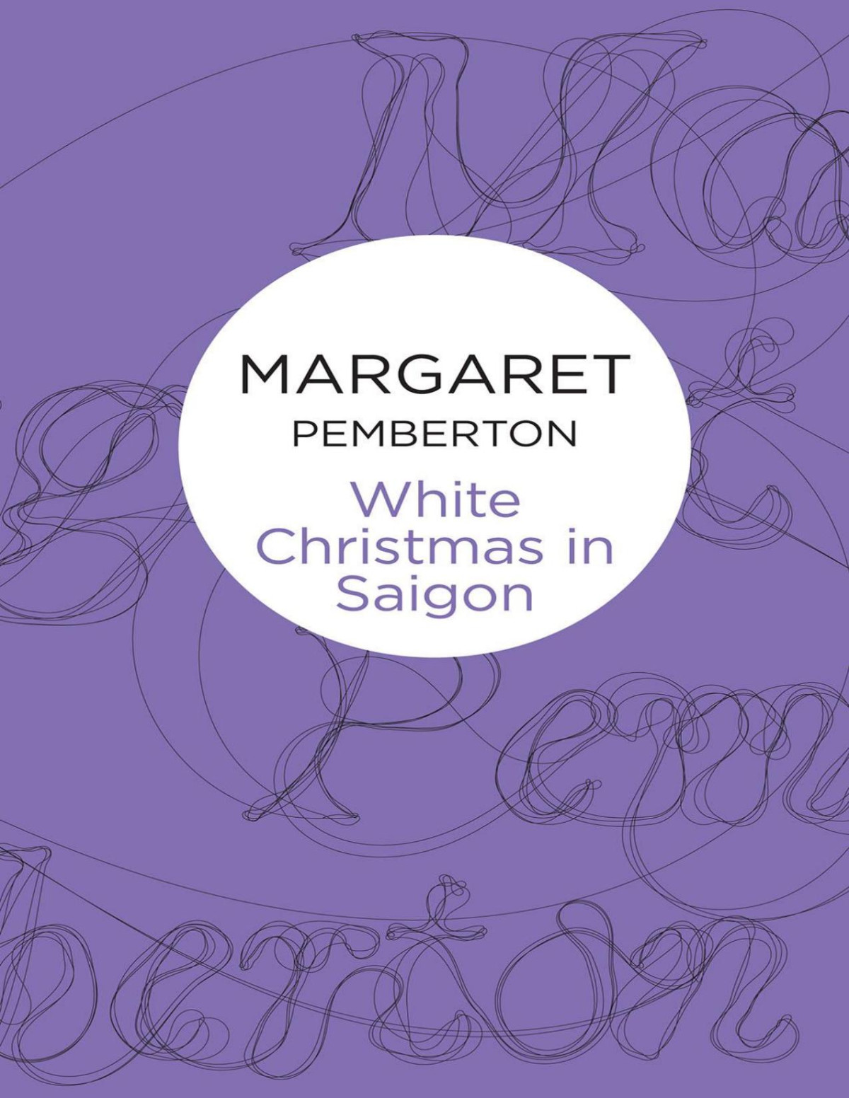 White Christmas In Saigon Margaret Pemberton