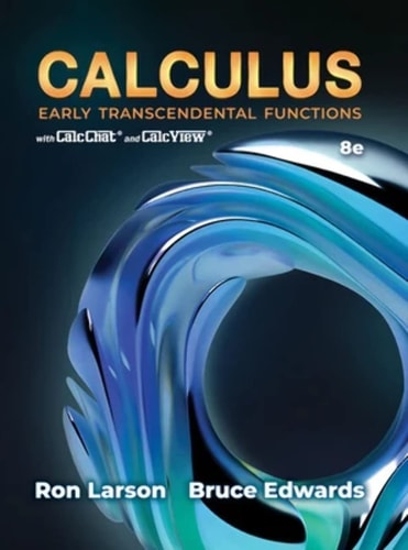 Calculus Early Transcendental Functions 8th Edition 8th Edition Ron Larson