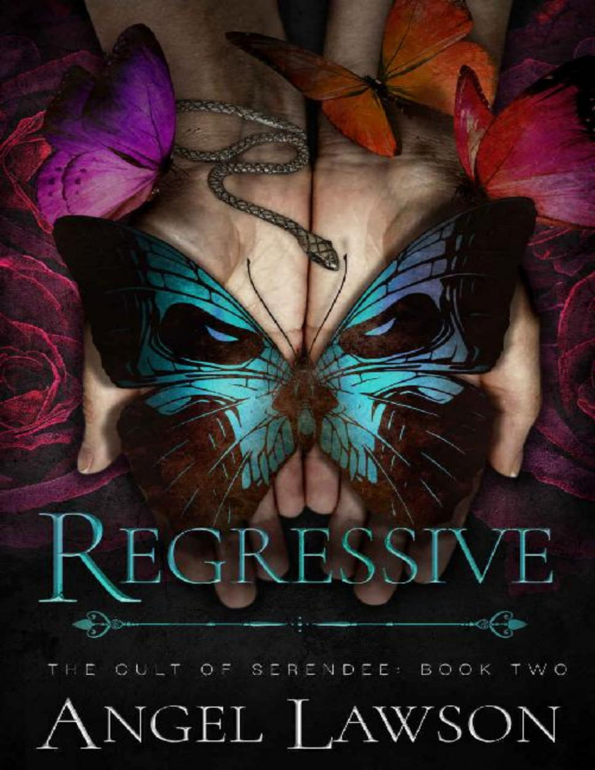 Regressive The Cult Of Serendee Angel Lawson