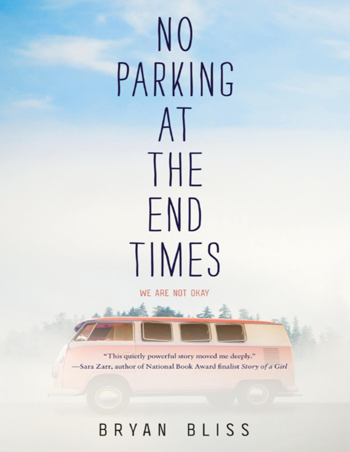 No Parking At The End Times Bryan Bliss
